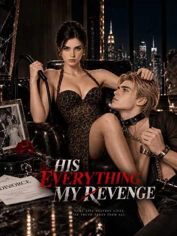 HIS EVERYTHING MY REVENGE