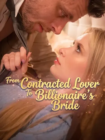 From Contract Lover to the Billionaire's Bride