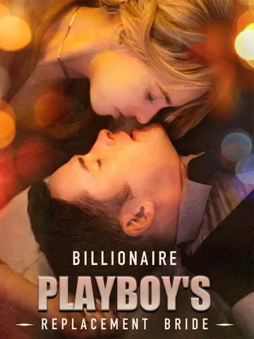 Billionaire Playboy's Replacement Bride