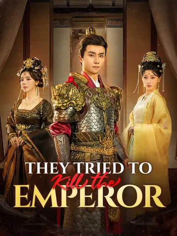 They Tried to Kill the Emperor