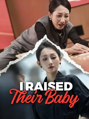 I Raised Their Baby