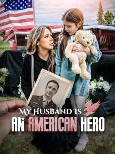 My Husband Is An American Hero