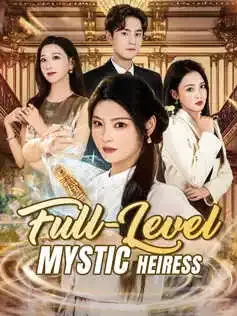 Full-Level Mystic Heiress