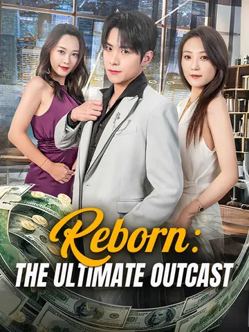 Reborn: The Ultimate Outcast