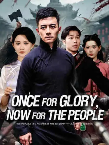 Once for Glory, Now for the People