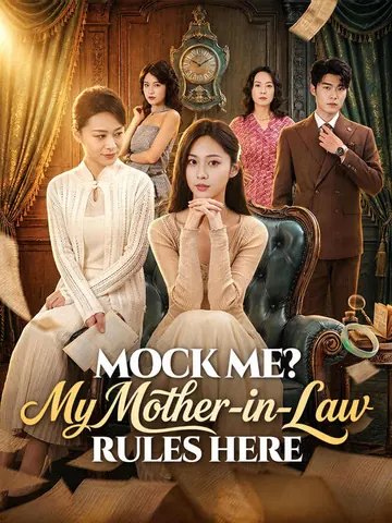 Mock Me? My Mother-in-Law Rules Here